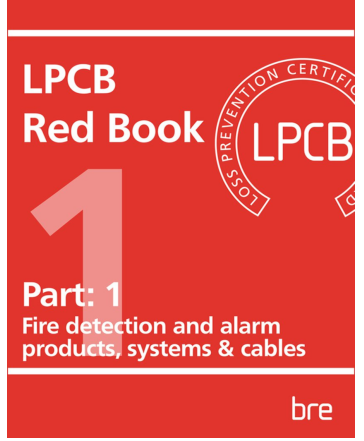 LPCB Red Book for Fire Detection, Alarm Products and cables